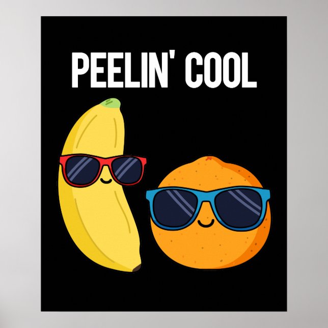 Peelin Coola Funny Fruit Pun Mörk BG Poster (Framsidan)