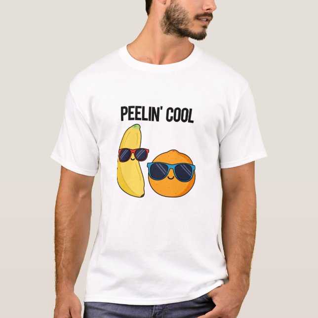 Peelin Coola Funny Fruit Pun T Shirt (Framsida)