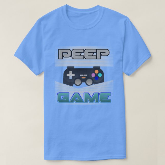 Peep Game T-Shirt (Design framsida)