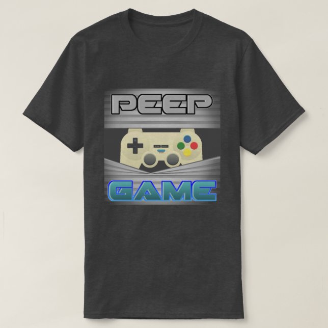 Peep Game T-Shirt (Design framsida)