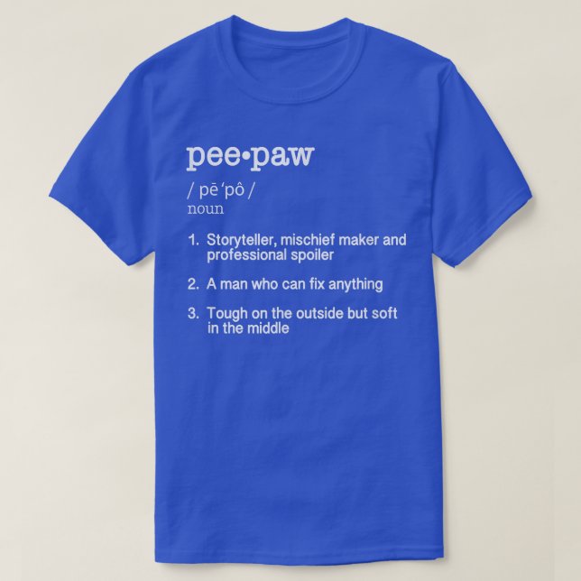 PeePaw Definition    TFunny Fars dag Gift Tee  (Design framsida)