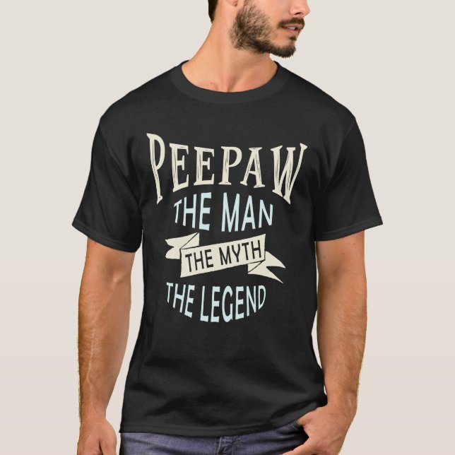 Peepaw Mannen the Myth the Legend Original T Shirt (Framsida)