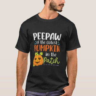 Peepaw of the Cutest Pumpkin in the Patch Hallowee T Shirt