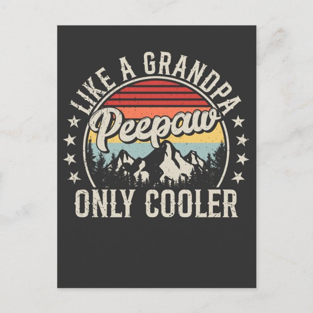 Peepaw som en farfar men coolare Retro Vykort (Framsida)