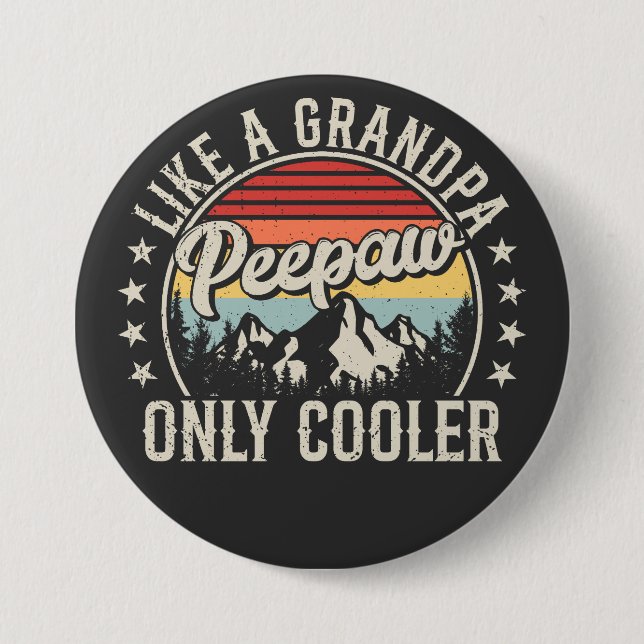 Peepaw som en "Grandpa Only Cooler Retro Round" Knapp (Framsida)