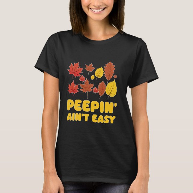 Peepin är inte lätt att Löv Peeper Foliage Maple L T Shirt (Framsida)