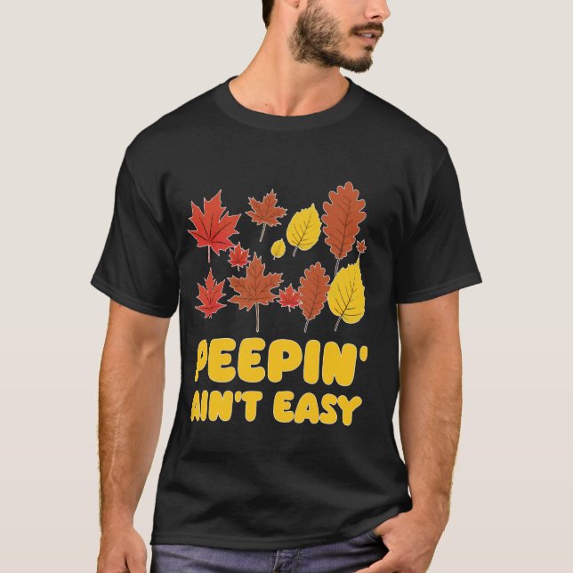 Peepin är inte lätt att Löv Peeper Foliage Maple L T Shirt (Framsida)