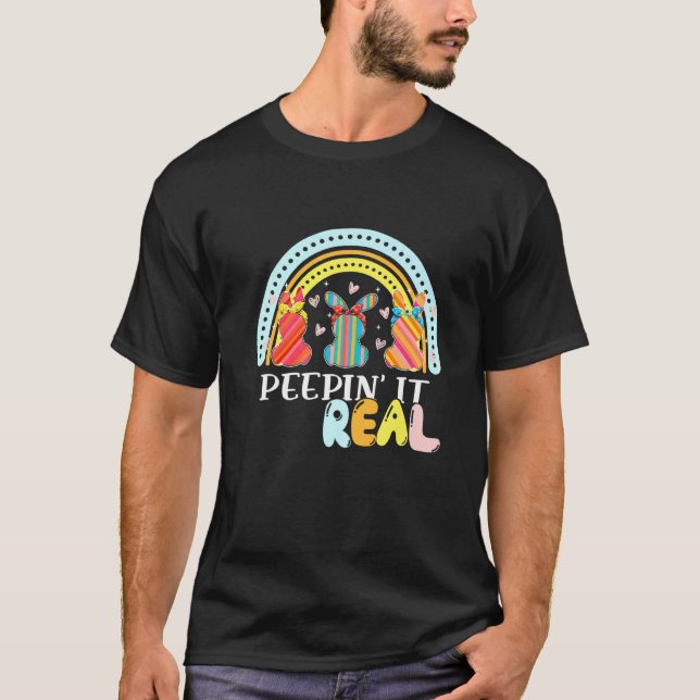 Peepin it it Real Glad påsk Bunny Egg Hunt Rainbo T Shirt (Framsida)