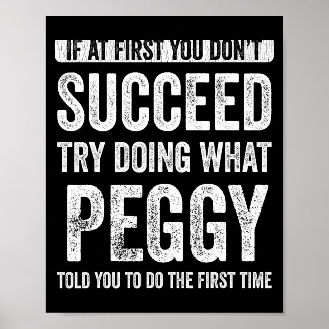 Peggy If At First You Dont Succeed Try Doing What  Poster (Framsidan)