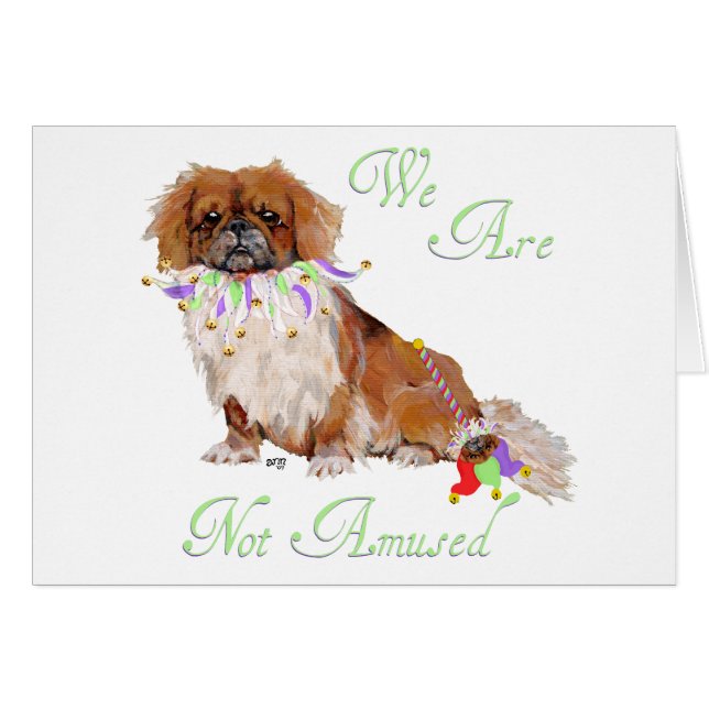 Pekingese är inte Amused Hälsningskort (Framsidan Horizontal)