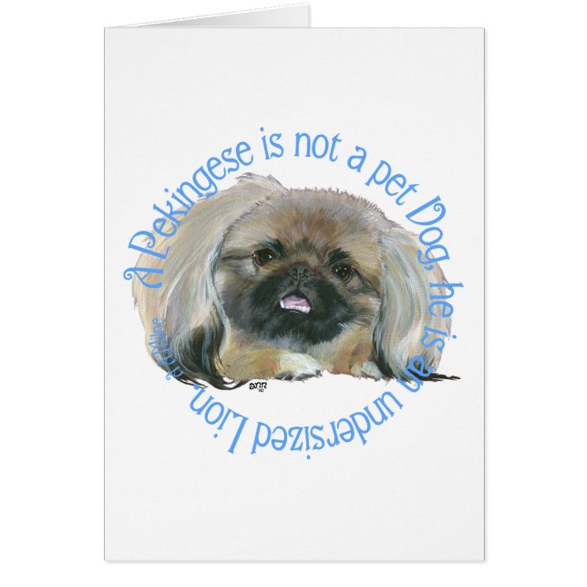 Pekingese Wisdom - undermålig Lejon! Hälsningskort (Framsidan)