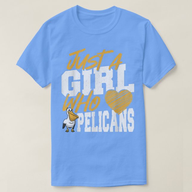 Pelican är bara en flicka som Kärlek Pelicans T Shirt (Design framsida)