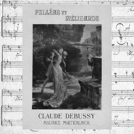 Pelleas and Melisande Opera, 1902 Poster