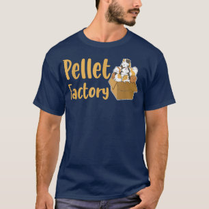 Pellet Factory Quote for a Guinea Gris Nerd T Shirt
