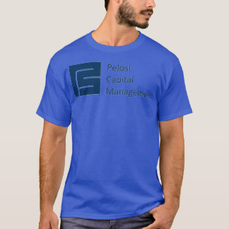 Pelosi Capital Management T Shirt