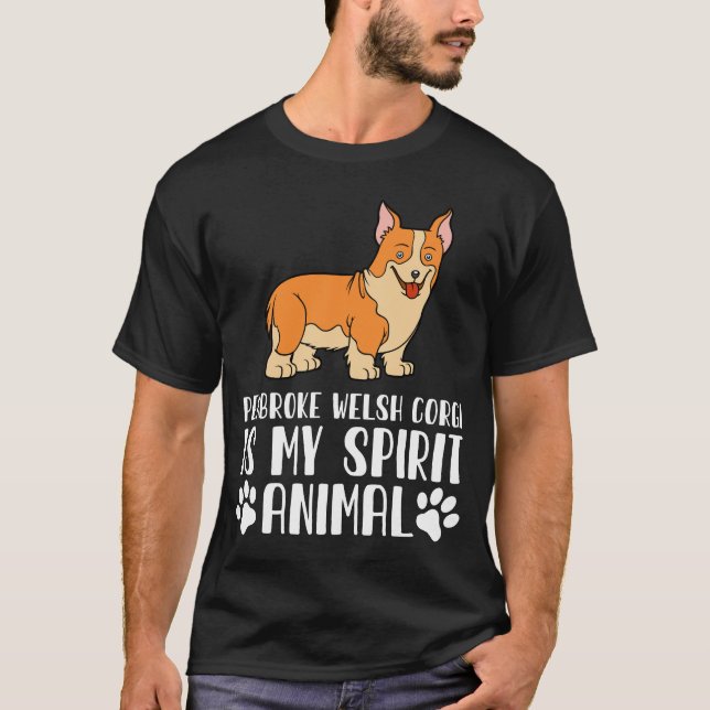 Pembroke Welsh Corgi är Mitt anddjur T Shirt (Framsida)