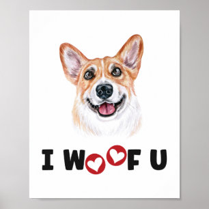 Pembroke Welsh Corgi Hund I Woof You Poster