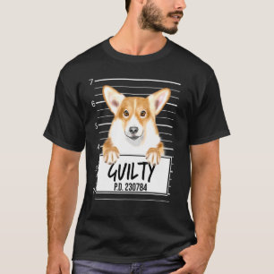 Pembroke Welsh Corgi Mugshot Guilty Hund T Shirt