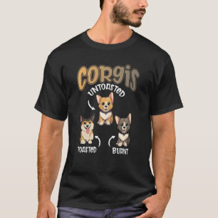 Pembroke Welsh Corgi Otostad Tostad Burnt Hund T Shirt