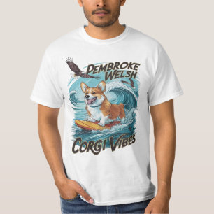 Pembroke Welsh Corgi Surfer Tackles Epic Wave T Shirt