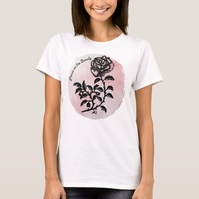 Pen och Bläck Ro om Rosa - Fokus på skönhetsvården T Shirt (Framsida)