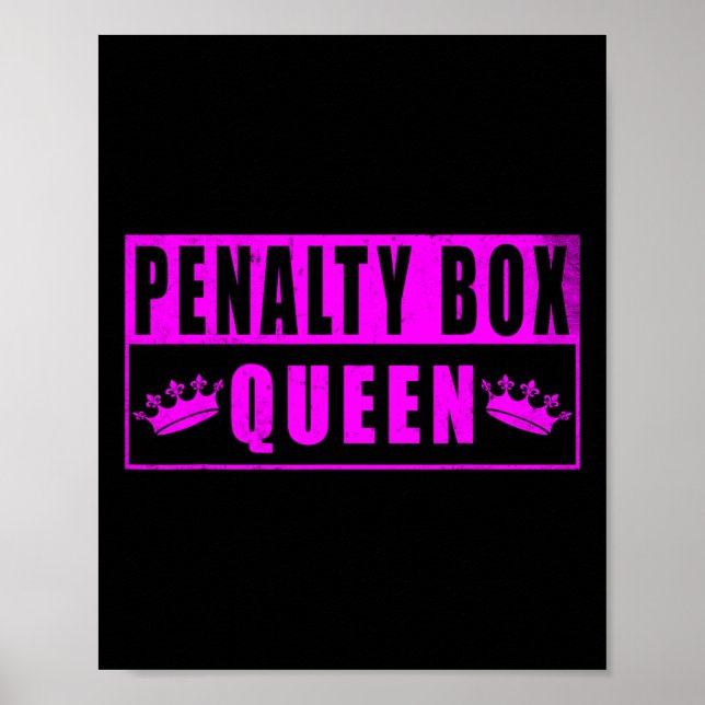 Penalty Box Queen Funny Ice Hockey (4)  Poster (Framsidan)