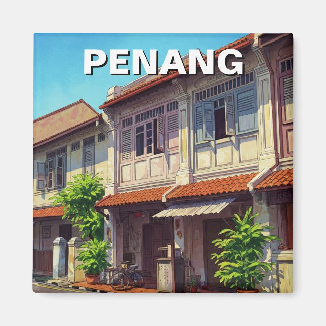 Penang Malaysia Heritage Townhouse Travel Magnet (Framsidan)