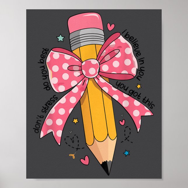 Pencil Coquette Bow Test Day Teacher Motivational  Poster (Framsidan)