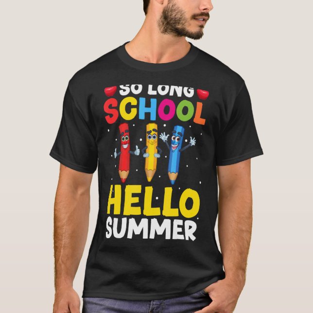 Pencil So Long School Teacher Student Hej Sommar T Shirt (Framsida)