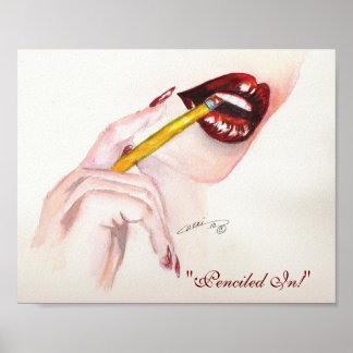 "Penciled in!" 8 x 10 utskrift Poster