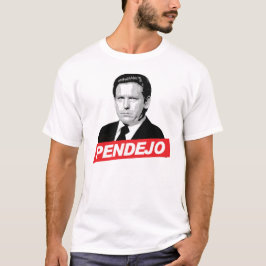 Pendejo T Shirt