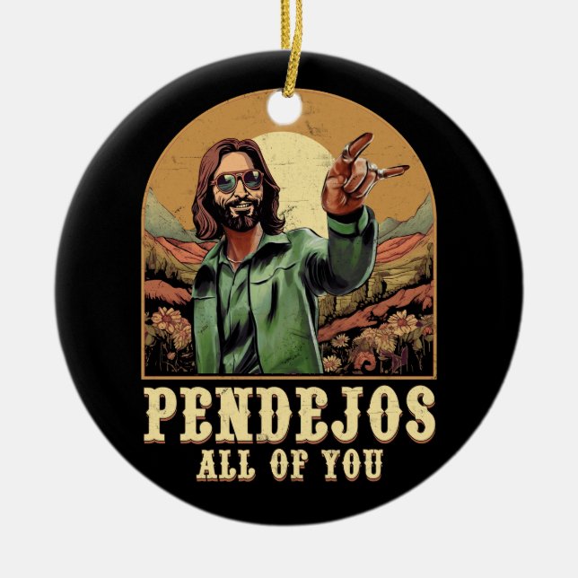 Pendejos alla Jesus Sarcastic Humor Christia Julgransprydnad Keramik (Framsidan)