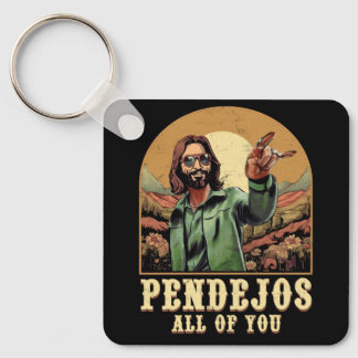 Pendejos alla Jesus Sarcastic Humor Christia Nyckelring