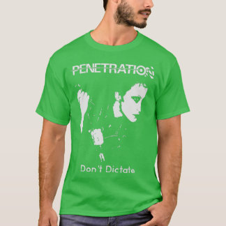 Penetration Dictate Punk T Shirt