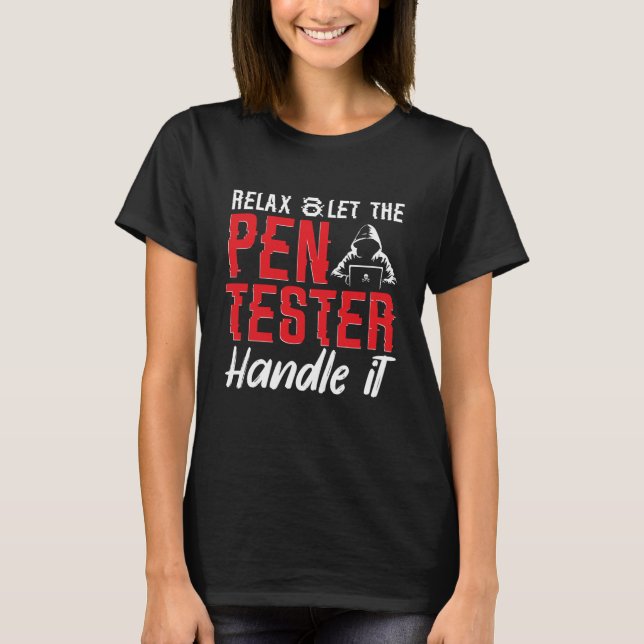 Penetration Tester, Ethical Hacking for A Pen Test T Shirt (Framsida)