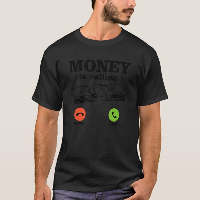 Pengar Anropar Kontanter  Affärspengar T Shirt (Framsida)