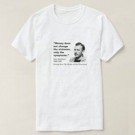 Pengar förändras inte, John Steinbeck, vitt T Shirt