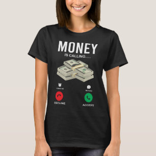 Pengar kallar in Pengarar Dollar Hustling Grinding T Shirt