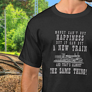 Pengar kan inte köpa en ny Tåg-ångmotor för lycka T Shirt