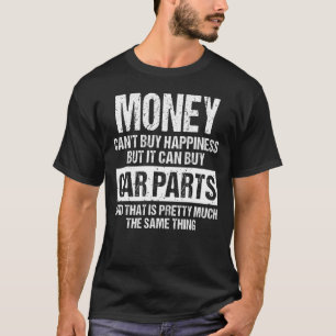 Pengar kan inte köpa lycka, men de kan köpa bildel t shirt