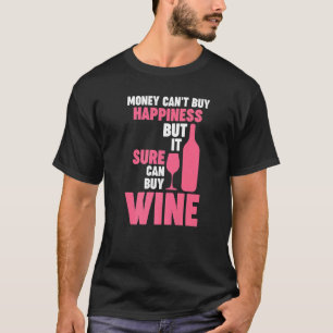 Pengar kan inte köpa lycka, men vin Winemaker Vin T Shirt