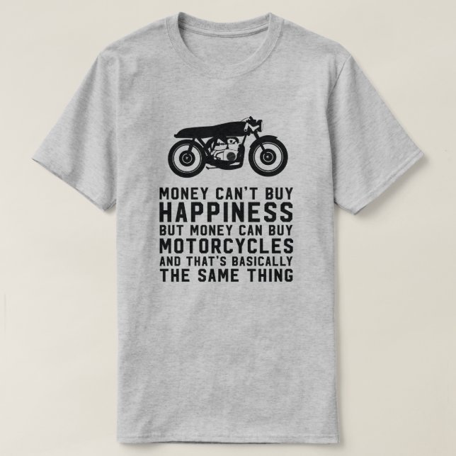 Pengar kan inte skjortan för köplyckamotorcykeln tee shirt (Design framsida)