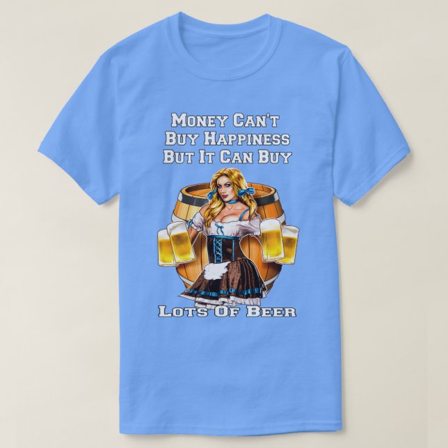 Pengar kan köpa mycket öl och öl... t shirt (Design framsida)