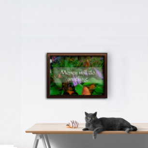 Pengar kommer att göra vad som helst klokt genom a poster