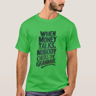 Pengar motiverande t-shirt design