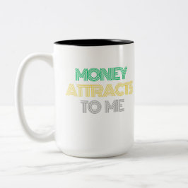 Pengar som tillskrivs mig Coffee Mugg