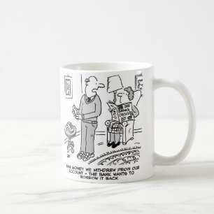Pengar vi drog tillbaka - banken vill låna tillba kaffemugg