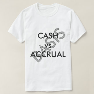 ’PENGARAR vs. ACCRUAL Basis’ Tee Shirt