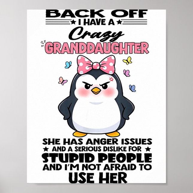 Penguin Back Off I Have A Crazy Granddaughter She  Poster (Framsidan)