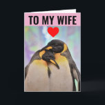 PENGUIN BIRTHDAY CARD FOR WIFE KORT<br><div class="desc">TILL MIN VÄLJARE. JAG KÄRLEK BARN ÄR MED DIG. GRATTIS PÅ FÖDELSEDAGEN GREETINGKORT</div>